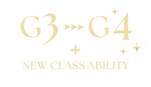 G3→G4 + NEW CLASS ABILITY